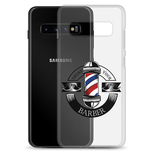 Trust your Barber Samsung Case