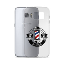 Load image into Gallery viewer, Trust your Barber Samsung Case