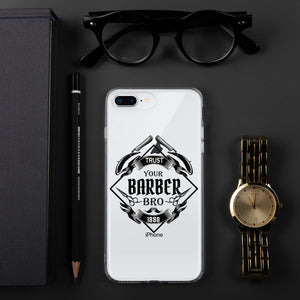 Trust your Barber Bro iPhone Case