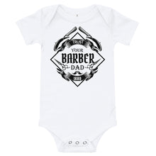 Load image into Gallery viewer, Trust your Barber Dad Bella + Canvas 100B Baby Jersey Short Sleeve One Piece