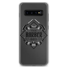 Load image into Gallery viewer, Trust your Barber Bro Samsung Case